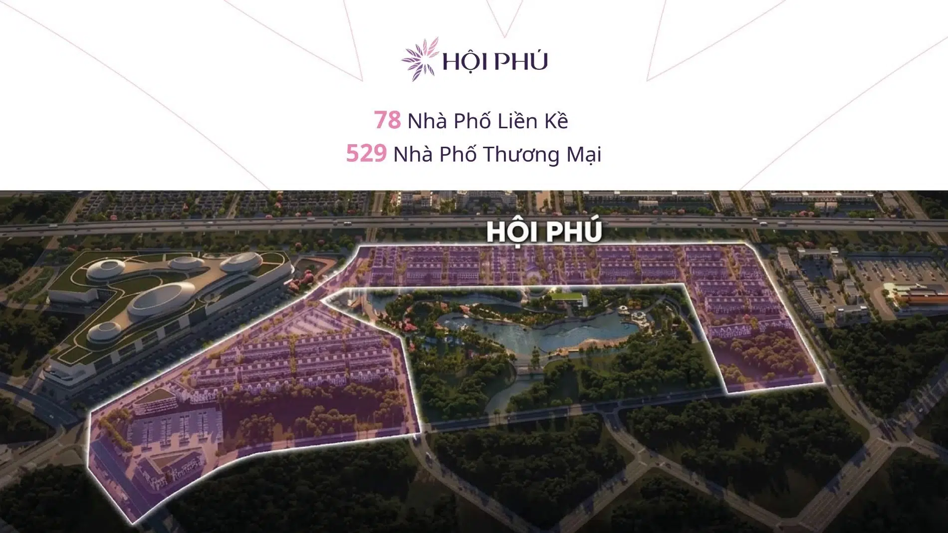 Slide giới thiệu số lượng 78 nhà phố liền kề và 529 nhà phố thương mại tại phân khu Hội Phú