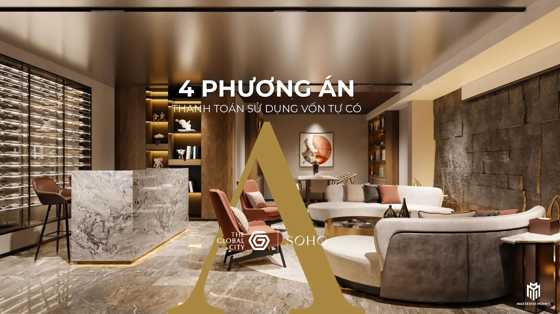 Bốn lựa chọn thanh toán sử dụng vốn tự có tối ưu dòng tiền tại nhà phố Soho The Global City