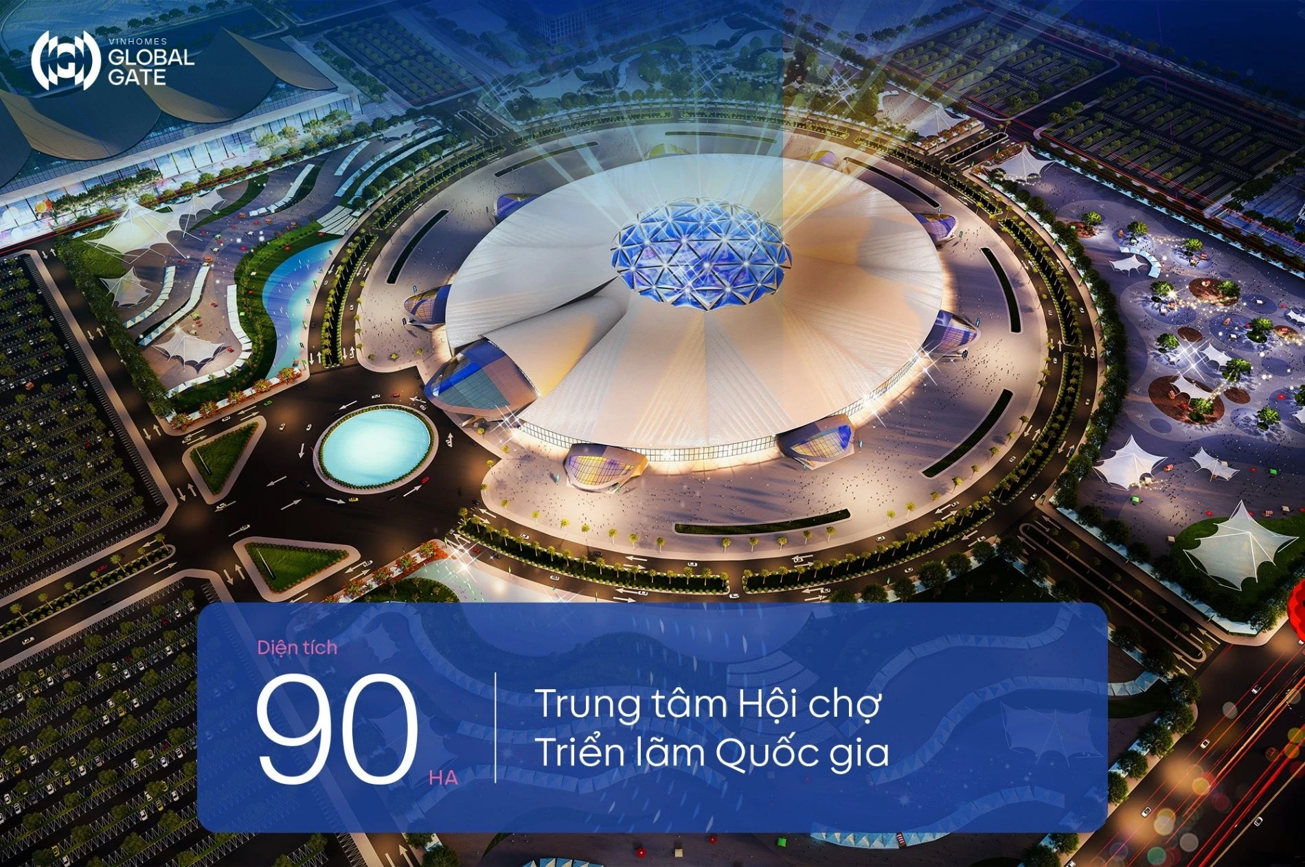 Toàn cảnh Trung tâm Hội chợ Triển lãm Quốc gia 90ha nhìn từ trên cao